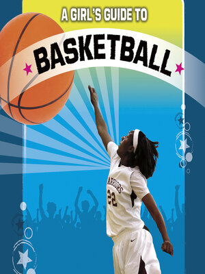 cover image of A Girl's Guide to Basketball